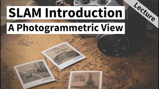 Introduction to SLAM from a Photogrammetric Perspective Cyrill Stachniss [upl. by Gabbi]