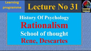 31RationalismSchoolOfThoughtReneDescartesPhilosopherHistorySystemsofPsychologyUrdu [upl. by Adabel]