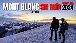 🏔️ MONT BLANC 4810m ⚠️ La Bolera  Refuge Du Gouter  Guía 2024 [upl. by Kliment]