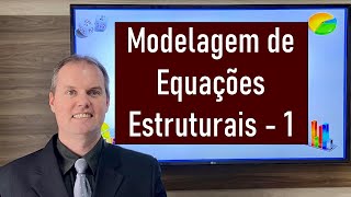 Modelagem de Equações Estruturais  Parte 1  Conceito [upl. by Louise617]