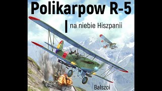 Polikarpow R5  na niebie Hiszpanii [upl. by Odnomar]