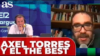 AXEL TORRES se despacha a gusto contra el The Best de MESSI [upl. by Aicemak]