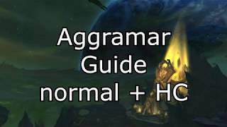 Aggramar Guide normal  HC  Antorus der Brennende Thron [upl. by Adnolaj858]