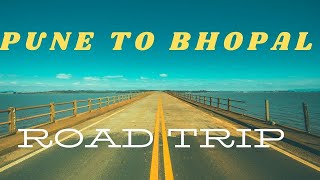 Pune to Bhopal via Indore  Diwali Road Trip  Road Trip by Car [upl. by Dupre]