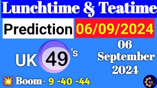 Uk49s Lunchtime Prediction For Today  UK49s Lunchtime Prediction 06 September 2024 [upl. by Heyman]