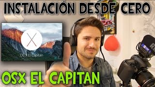 Instalar OSX El Capitan desde cero  Paso a paso [upl. by Alih]