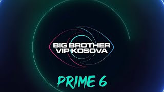 PRIME 6  Big Brother VIP Kosova 3  04112024 [upl. by Fabrin]