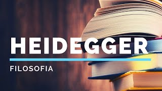 HEIDEGGER vita opere e filosofia [upl. by Amy954]