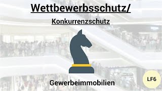 Wettbewerbsschutz  Konkurrenzschutz bei Gewerbeimmobilien [upl. by Enelrahc]