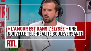 Découvrez quotLAmour est dans lElyséequot une toute nouvelle téléréalité bouleversante [upl. by Ferris]