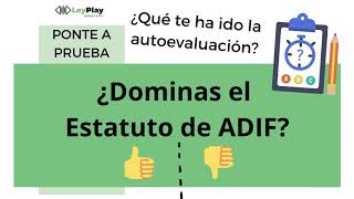 Estatuto ADIF AUTOEVALUACIÓN [upl. by Ellenej]