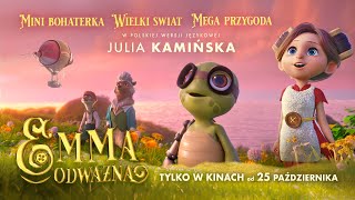 Mega piosenka wielka przygoda EMMA ODWAŻNA i Julia Kamińska zapraszają na film [upl. by Reddin541]