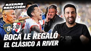 AZZARO REACCIÓN BOCA LE REGALO EL CLÁSICO A RIVER [upl. by Gyasi]