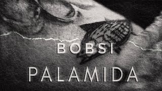 BOBSI  PALAMIDA OFFICIAL VIDEO [upl. by Hephzipah]