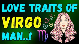 Virgo Mans Love Traits  Virgo Mans Love Horoscope  Virgo Mans Love Reading [upl. by Atnas]