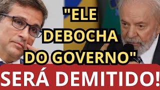 PERDEU A PACIÊNCIA LULA SINALIZA A QUEDA DE CAMPOS NETO DO BC APÓS NOVO BOICOTE [upl. by Eidnim]