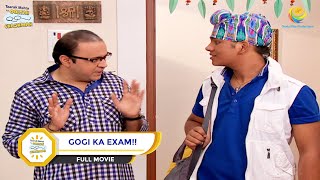 GOGI KA EXAM I FULL MOVIE I Taarak Mehta Ka Ooltah Chashmah  तारक मेहता का उल्टा चश्मा [upl. by Aneehsar848]