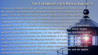 Das Evangelium nach Markus Kapitel 16 [upl. by Neeruan422]