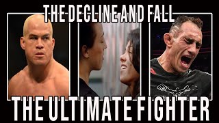 THE DECLINE AND FALL OF THE ULTIMATE FIGHTER [upl. by Eelymmij229]