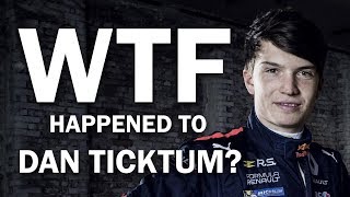 WTF Happened to Dan Ticktum [upl. by Dreher344]