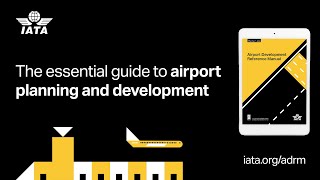 IATA Airport Development Reference Manual  The industry reference for airport projects [upl. by Welles293]