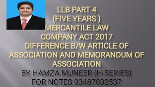 LLB part 4 Company Law Difference bw Article of Association and Memorandum of Association [upl. by Edwards355]