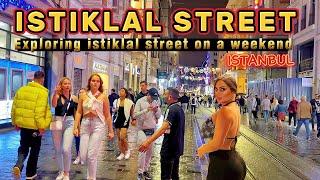 Istanbuls Vibrant Nightlife Exploring Istiklal Street on a Weekend  4K Walking Tour [upl. by Nywnorb]