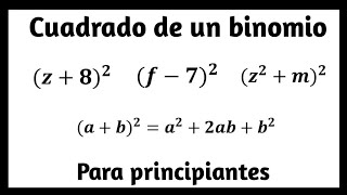 Cuadrado de un binomio  Binomio al cuadrado para principiantes [upl. by Holton]