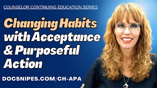 Breaking Bad Habits The Power of Acceptance amp Purposeful Action [upl. by Gnart606]