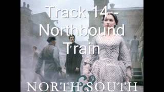 North amp South Soundtrack BBC 2004 Track 14  Northbound Train [upl. by Ilam]