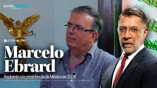 Si yo veo que todo es una farsa lo voy a decir  Marcelo Ebrard [upl. by Nuawtna]