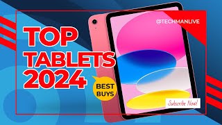 Top Tablets To Buy in 2024 Ultimate Guide [upl. by Ainahs]