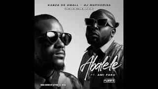 Kabza De Small amp DJ Maphorisa  Abalele ft Ami Faku Lxst Sxul YBL 3 Step Bootleg Mix [upl. by Teece]