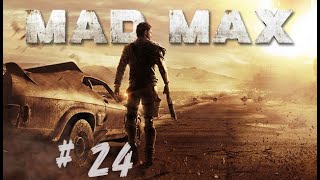 Mad Max  Full Game 100  parte 24 [upl. by Joni]