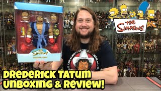 Drederick Tatum Simpsons Super 7 Unboxing amp Review [upl. by Fennessy360]