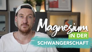 Wichtig oder nicht Magnesium in der Schwangerschaft [upl. by Mandych]