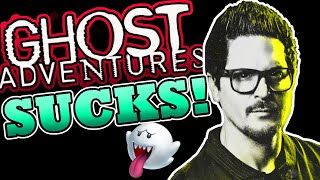 Ghost Adventures Sucks [upl. by Illyes531]