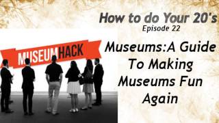 Museums A Guide To Making Museums Fun Again [upl. by Diella]