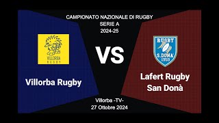 RUGBY SAN DONA quot VILLORBA RUGBY vs RUGBY SAN DONA quot EXTENDED HIGHLIGHTS [upl. by Sands]