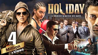 Holiday  A Soldier is Never Off Duty  Action Thriller Hindi Movie  Akshay Kumar amp Sonakshi Sinha [upl. by Yuma]