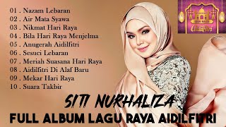 SITI NURHALIZA  Full Album Lagu Raya Aidilfitri 2023 [upl. by Wagshul]