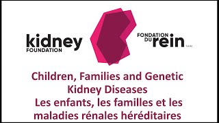 Webinar Children Families and Genetic Kidney Diseases [upl. by Treboh732]