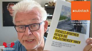 Israel  Grausames Herrschaftssystem und Verbrechen gegen die Menschlichkeit  Grenzenlos Leben 493 [upl. by Erund]