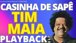 CASINHA DE SAPÊ  TIM MAIA  PLAYBACK DEMONSTRAÇÃO [upl. by Esaj806]