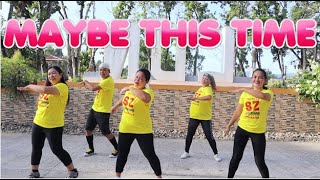 MAYBE THIS TIME Sarah Geronimo Tiktok Trend Dance Workout [upl. by Nolan402]