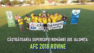 Supercupa județeană la fotbal 2024 AFC 2018 Rovine  CSM Fetesti [upl. by Echikson]