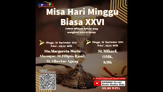 Misa Hari Minggu Biasa XXI 26 September 2021 [upl. by Ennovad782]