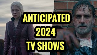 My Top 10 Most Anticipated TV Shows of 2024 [upl. by Enyedy]