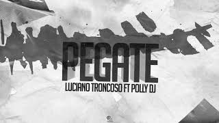 Pegate  Luciano Troncoso feat Ezequielramosok techengue mix [upl. by Inaoj313]