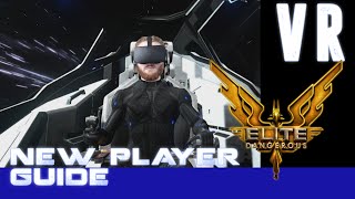 Elite Dangerous VR Tutorial  Where to go and what to do as a new player Horizons Patch 21 [upl. by Onitsuj66]